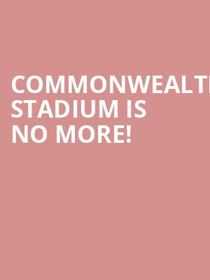 Commonwealth Stadium is no more